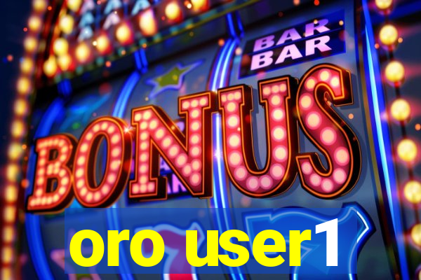 oro user1