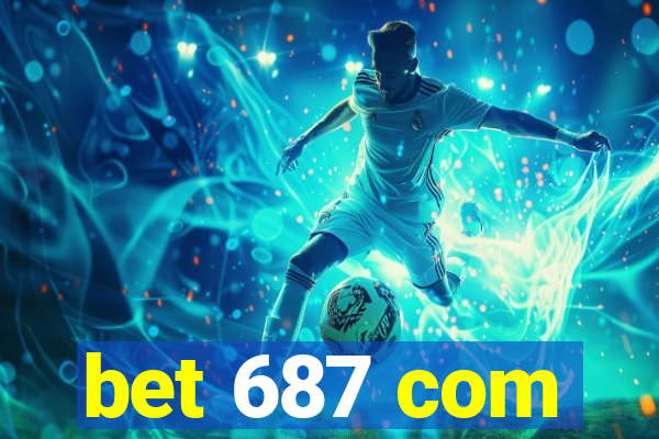 bet 687 com