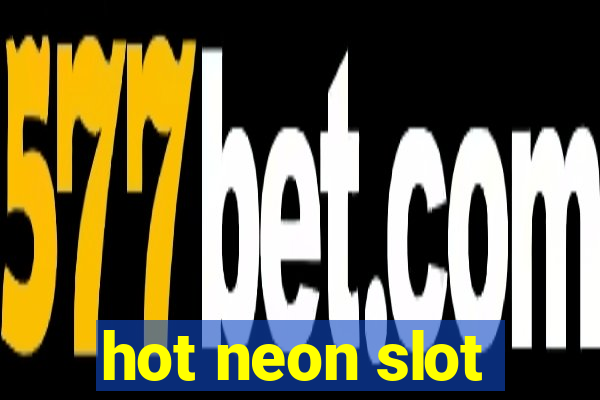 hot neon slot