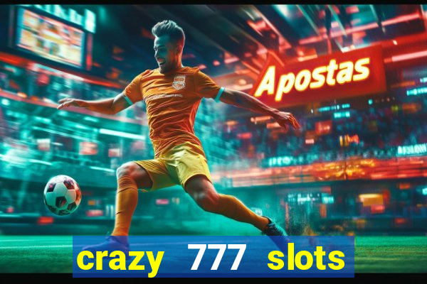 crazy 777 slots com br