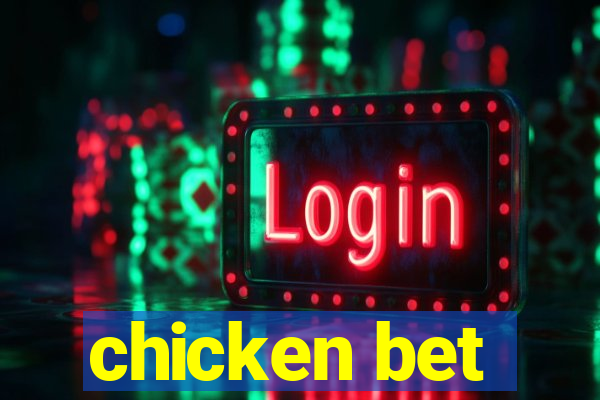 chicken bet