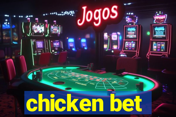 chicken bet