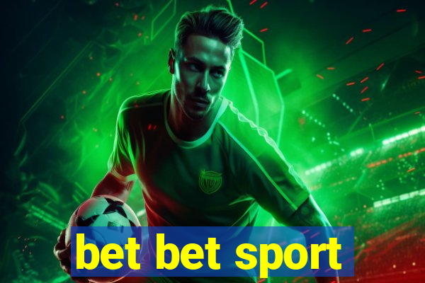 bet bet sport