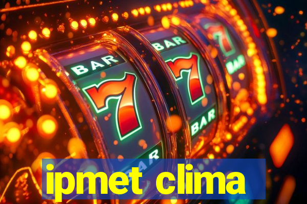 ipmet clima