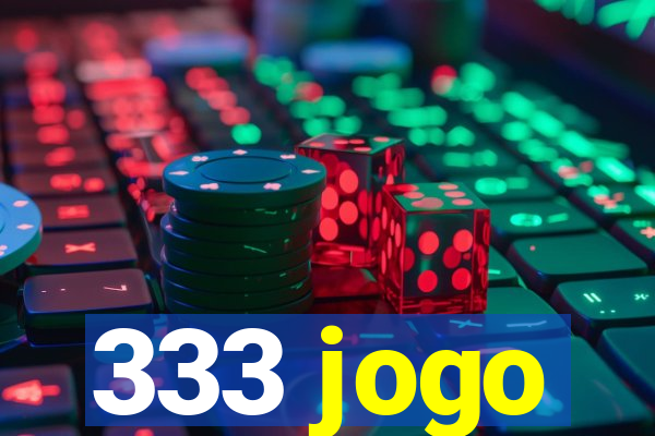 333 jogo