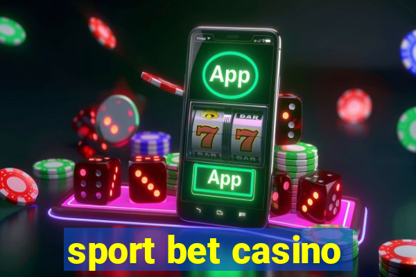 sport bet casino