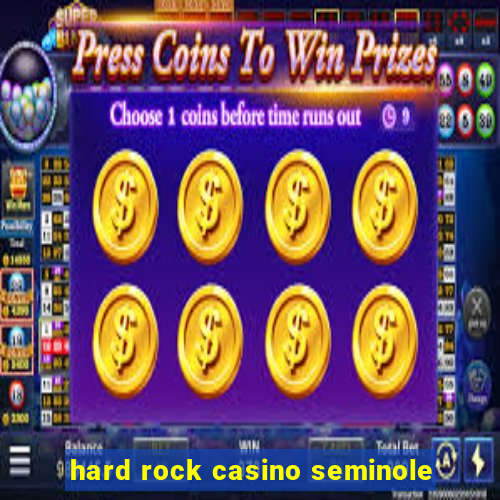 hard rock casino seminole