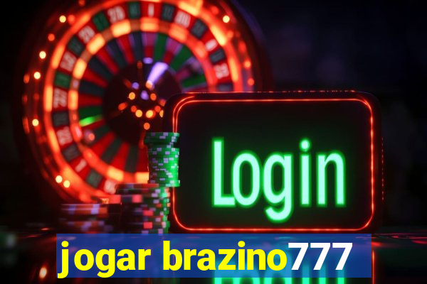 jogar brazino777