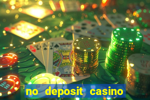 no deposit casino bonuses codes