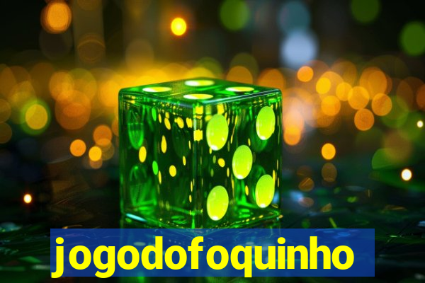 jogodofoquinho