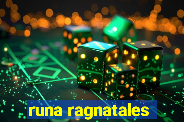 runa ragnatales