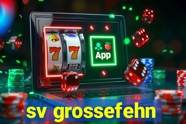 sv grossefehn