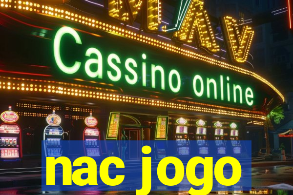 nac jogo