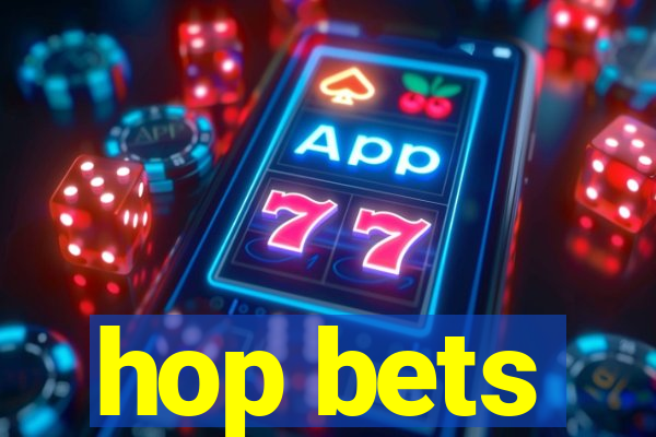 hop bets