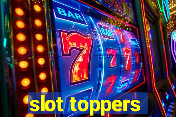 slot toppers