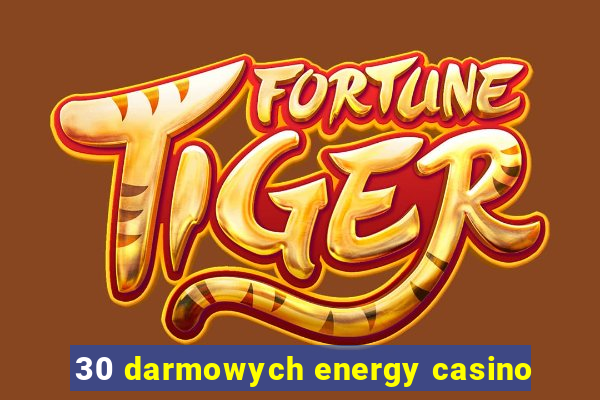 30 darmowych energy casino