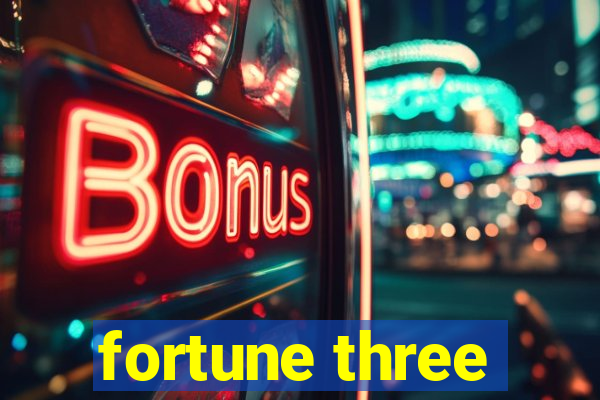 fortune three