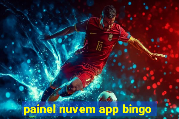 painel nuvem app bingo