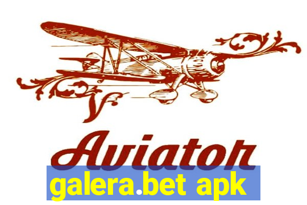 galera.bet apk