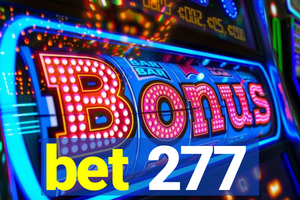 bet 277