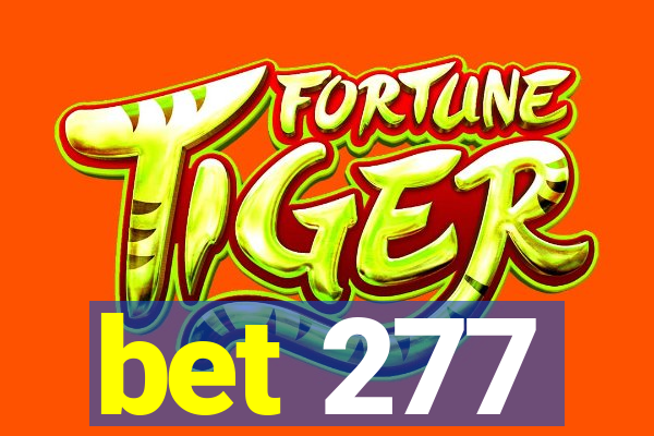 bet 277