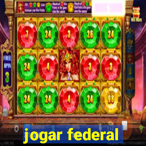 jogar federal