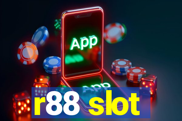 r88 slot