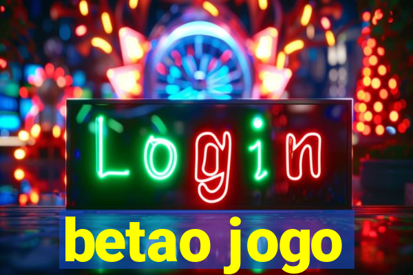 betao jogo