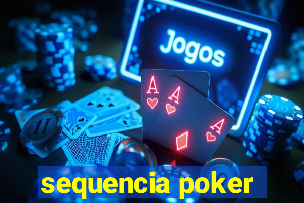 sequencia poker