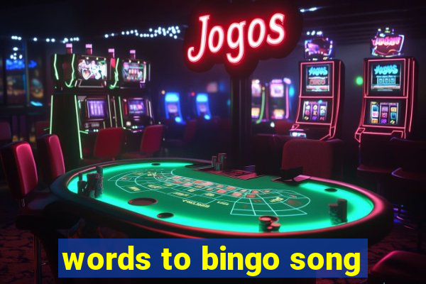 words to bingo song