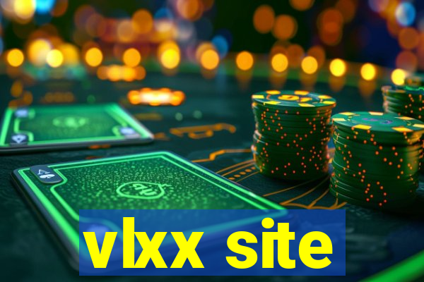 vlxx site