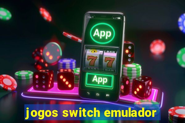 jogos switch emulador