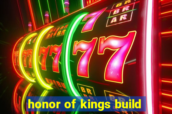 honor of kings build