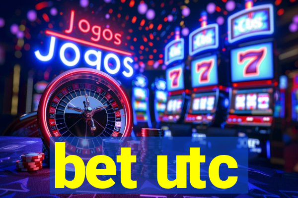 bet utc