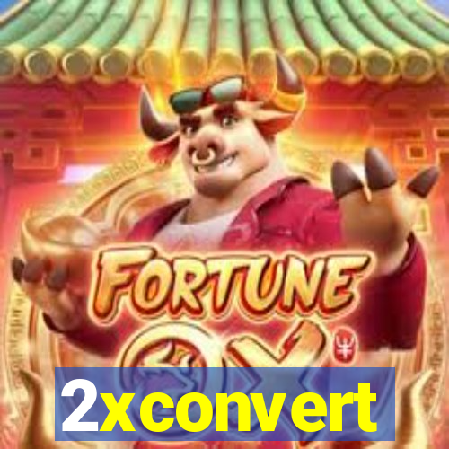 2xconvert