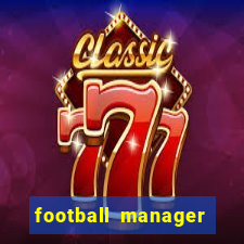 football manager crack status