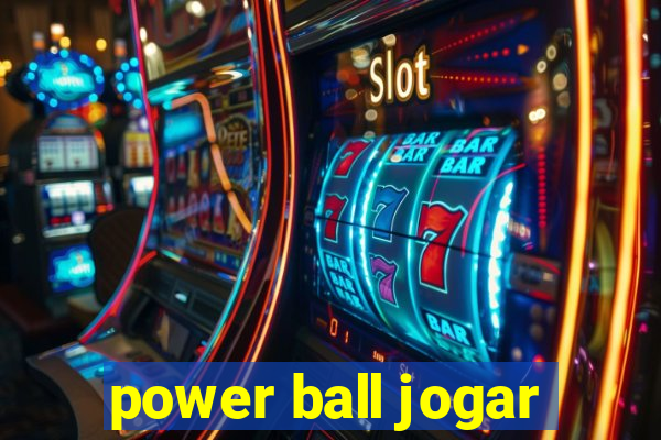 power ball jogar