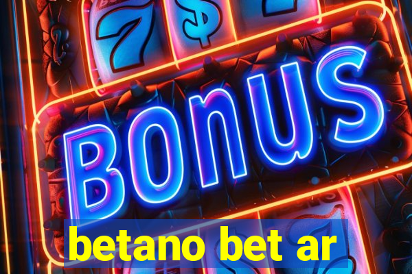 betano bet ar