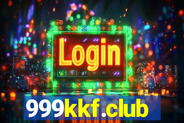 999kkf.club