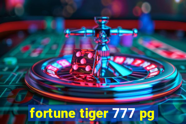 fortune tiger 777 pg