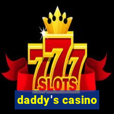 daddy's casino