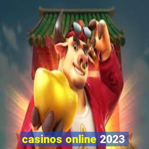 casinos online 2023