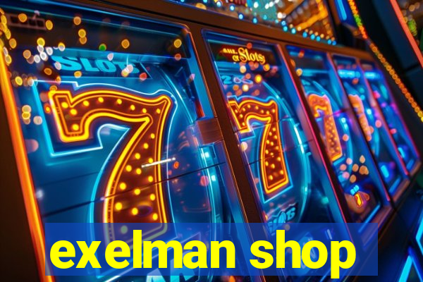 exelman shop