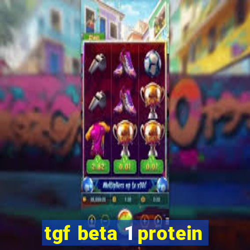 tgf beta 1 protein