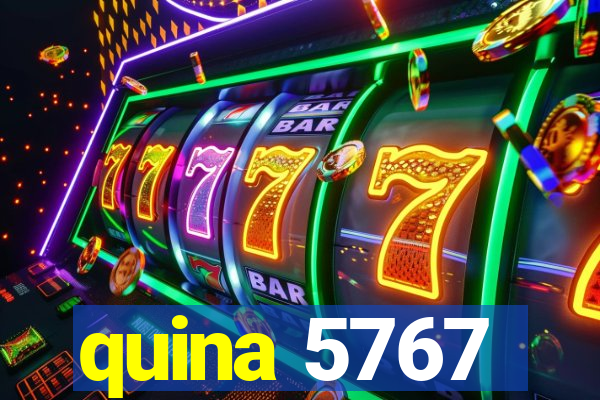 quina 5767