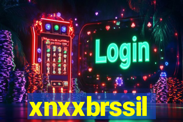 xnxxbrssil