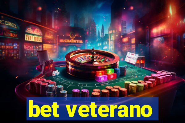 bet veterano