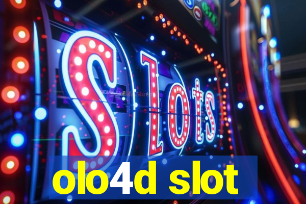 olo4d slot