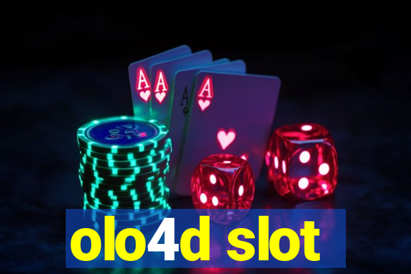 olo4d slot