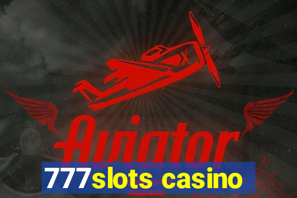 777slots casino